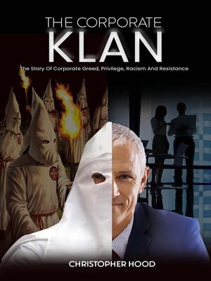 cover image of The Corporate Klan